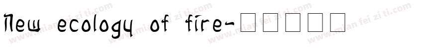 New ecology of fire字体转换